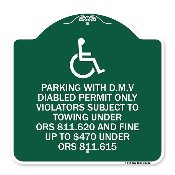 Parking with D.M.V Disabled Permit Only Violators Subject to Towing Under Ors 811.620, GW-1818-23342